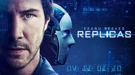 Watch Replicas (2018) Full Movie Online Free 